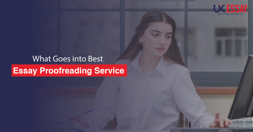 What Goes into Best Essay Proofreading Service