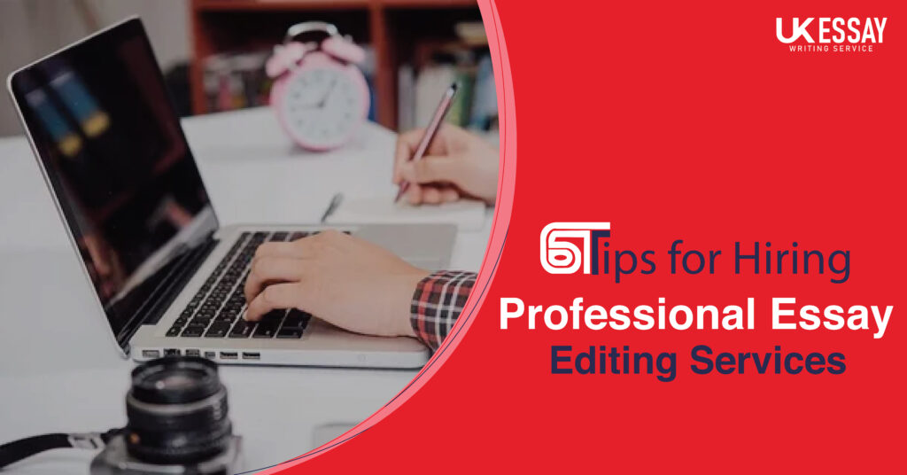 Hiring Professional Essay Editing Service