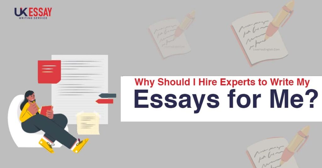 Hire Experts to Write My Essays for Me