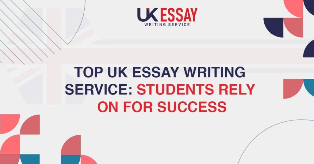 Top UK Essay Writing Service