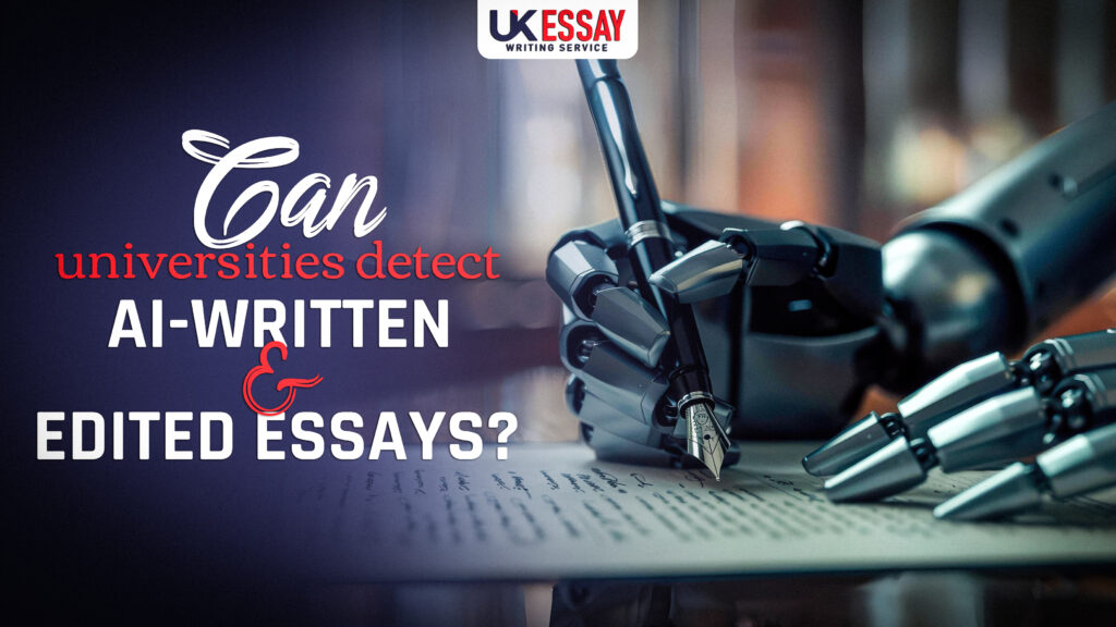 Can Universities Detect AI-Written and Edited Essays?