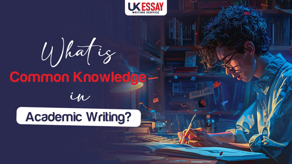 What Is Common Knowledge in Academic Writing?