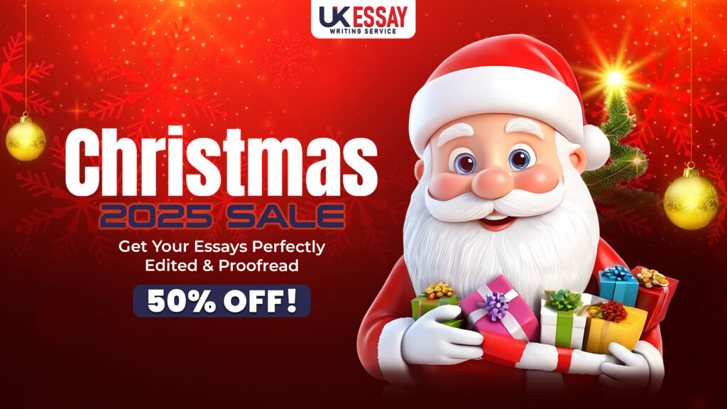 Christmas 2025 Sale – Get Your Essays Perfectly Edited and Proofread – Up to 50% OFF!